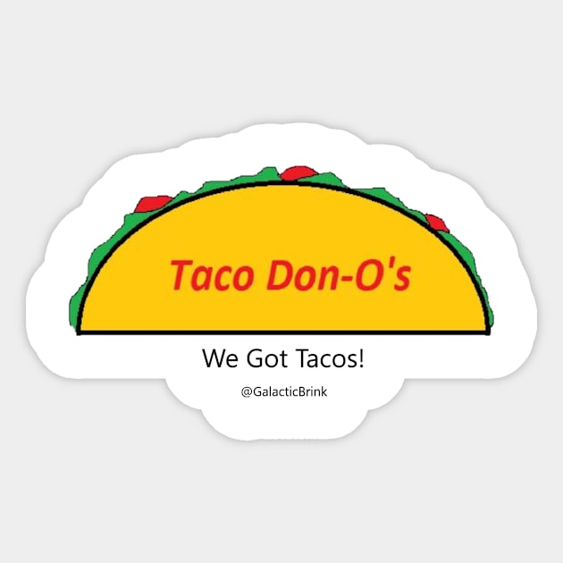 Taco Don-O's Sticker by Galactic Brink